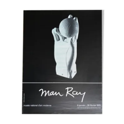 Affiche Expo 72 Man ray