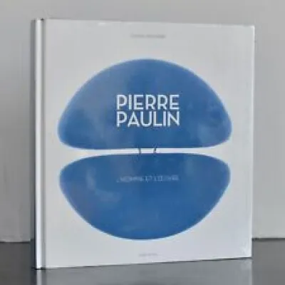 Livre Pierre Paulin l'Homme - albin