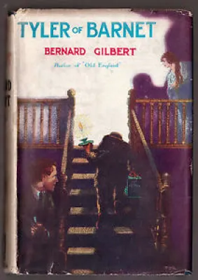 Bernard gilbert - Tyler