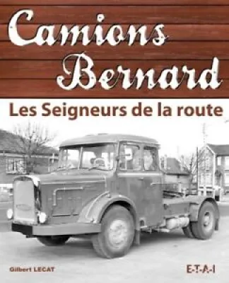 Camions Bernard Seigneurs gilbert