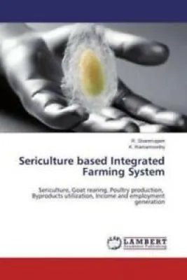 Sericulture based Integrated - system
