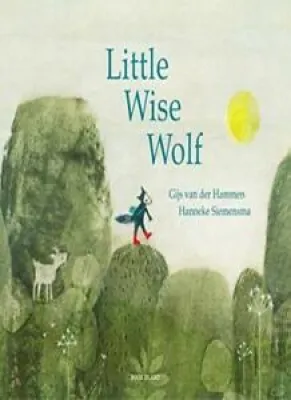 LITTLE WISE WOLF /ANGLAIS - gijs