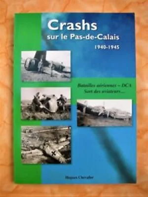 Crashs sur le Pas-de-Calais - hugues chevalier