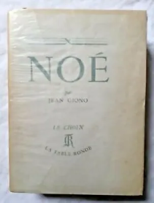 Noé par Jean Giono ed La Table
