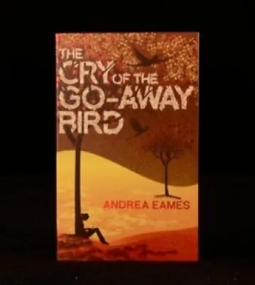 2011 The Cry of the Go-Away - andrea