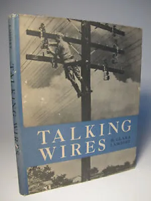 1935 'TALKING WIRES' - book