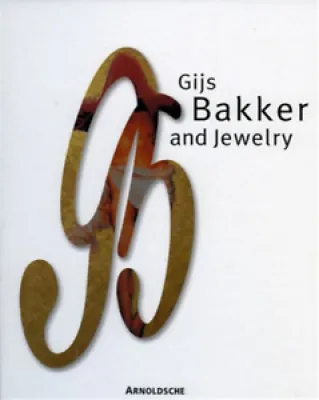 gijs Bakker And Jewelry: