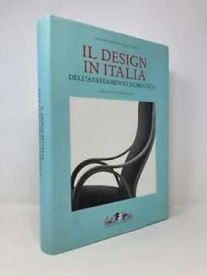 Il Design In Italia Dell'Arredamento - giuliana gramigna