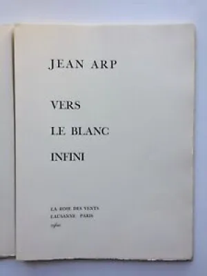 Hans/Jean ARP  Vers le blanc infini