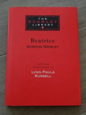 Beatrice. gordon Grimley.The - russell