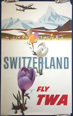 AFFICHE SUISSE fly TWA