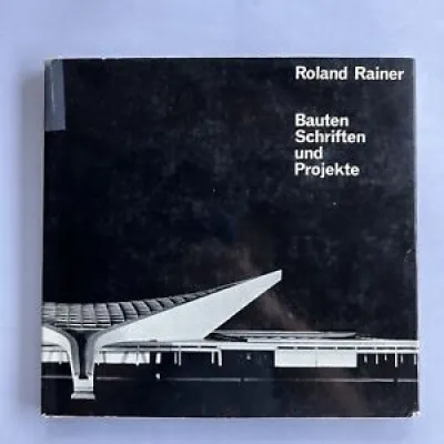 roland Rainer - Bauten
