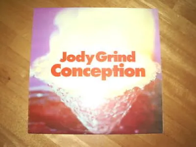 JODY GRIND - conception