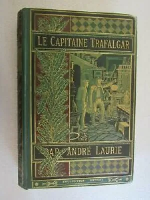 Le capitaine Trafalgar / André