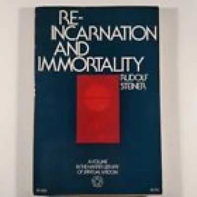 Reincarnation And Immortality - rudolf