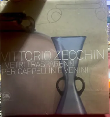 Vittorio zecchin 1921-1926. - cappellin venini
