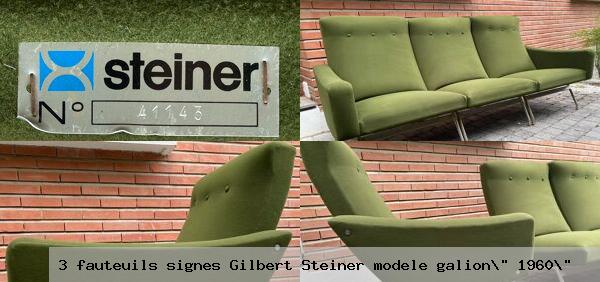 3 fauteuils signes gilbert steiner modele galion 1960 
