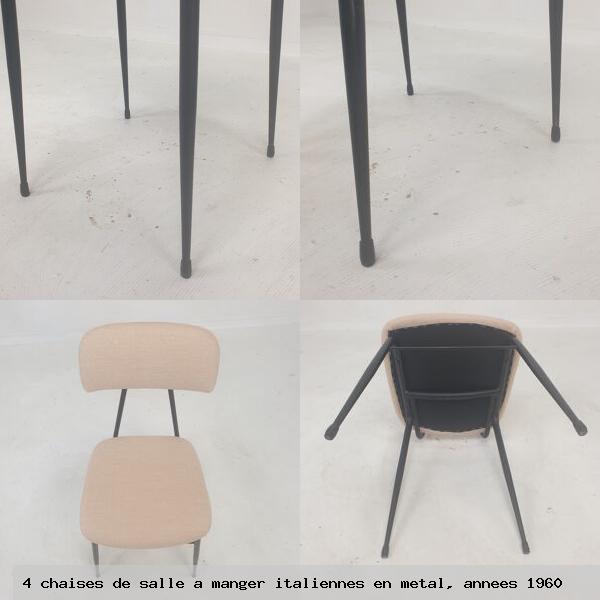 4 chaises de salle a manger italiennes en metal annees 1960