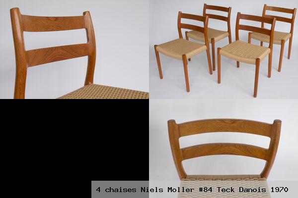 4 chaises niels moller 84 teck danois 1970