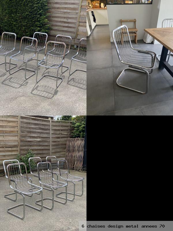 6 chaises design metal annees 70