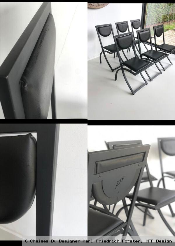 6 chaises du designer karl friedrich forster kff design