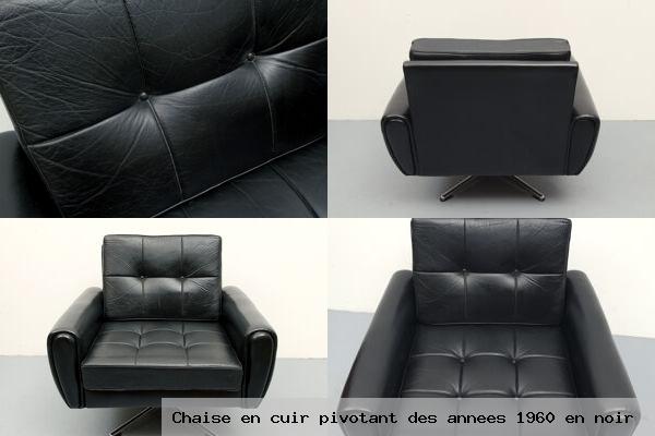 Chaise cuir pivotant des annees 1960 noir