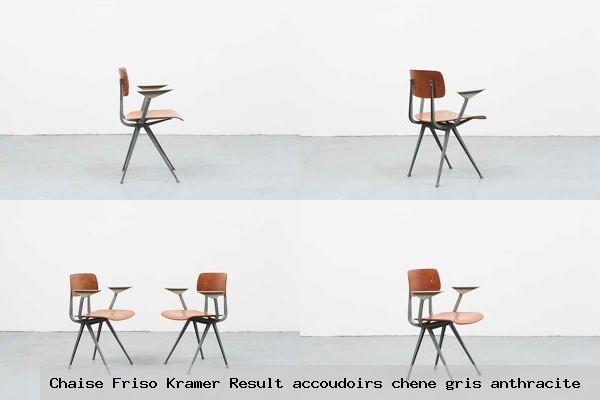 Chaise friso kramer result accoudoirs chene gris anthracite