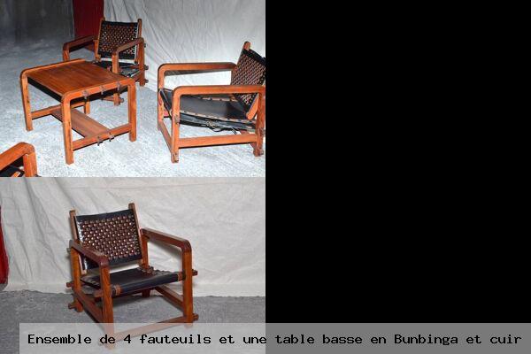 Ensemble de 4 fauteuils une table basse en bunbinga cuir