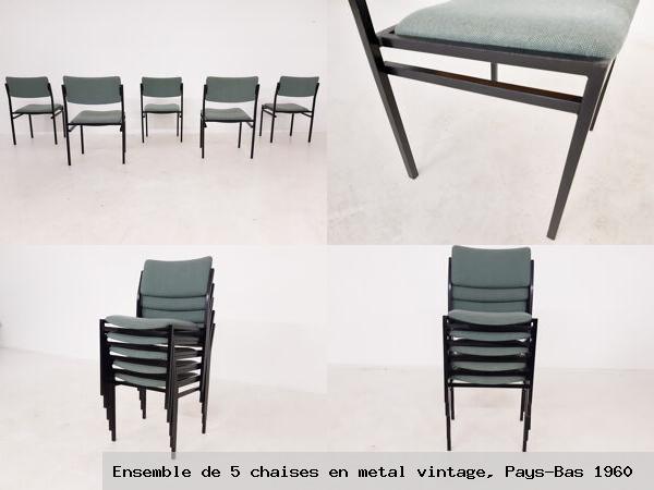 Ensemble de 5 chaises en metal vintage pays bas 1960