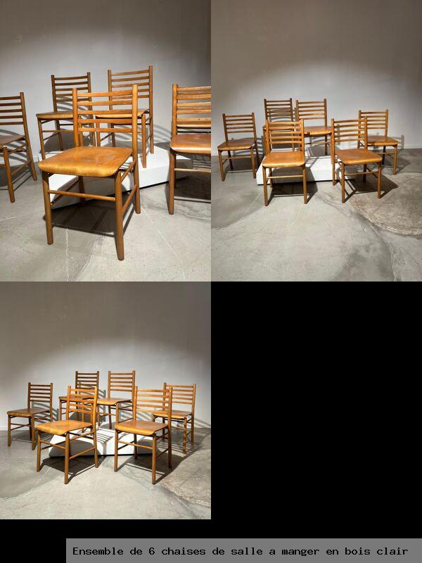 Ensemble 6 chaises salle a manger en bois clair