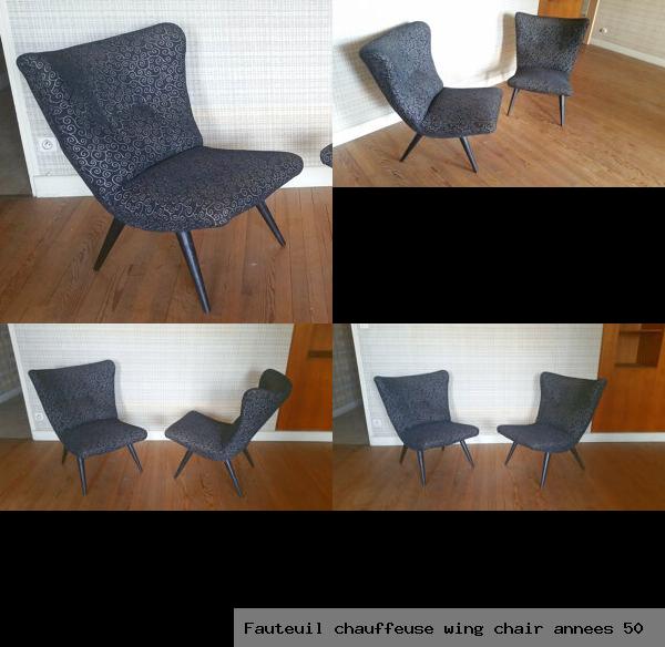 Fauteuil chauffeuse wing chair annees 50