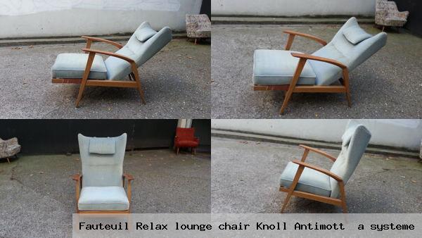 Fauteuil relax lounge chair knoll antimott a systeme