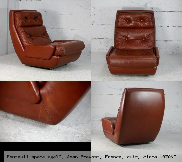 Fauteuil space age jean prevost france cuir circa 1970 