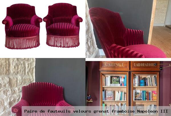 Paire de fauteuils velours grenat framboise napoleon iii