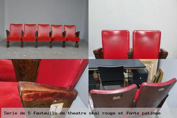 Serie 5 fauteuils theatre skai rouge et fonte patinee