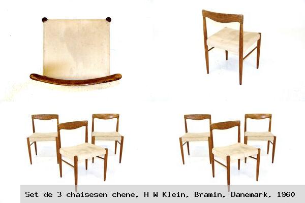 Set de 3 chaisesen chene h w klein bramin danemark 1960