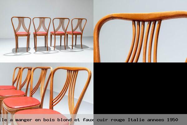 Set 4 chaises salle a manger en bois blond et faux cuir rouge italie annees 1950