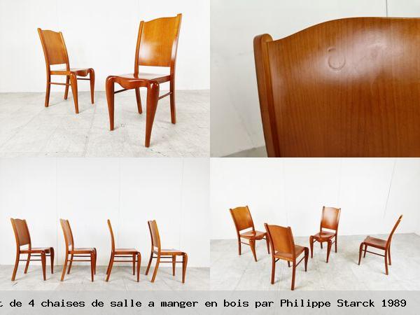 Set 4 chaises salle a manger en bois par philippe starck 1989