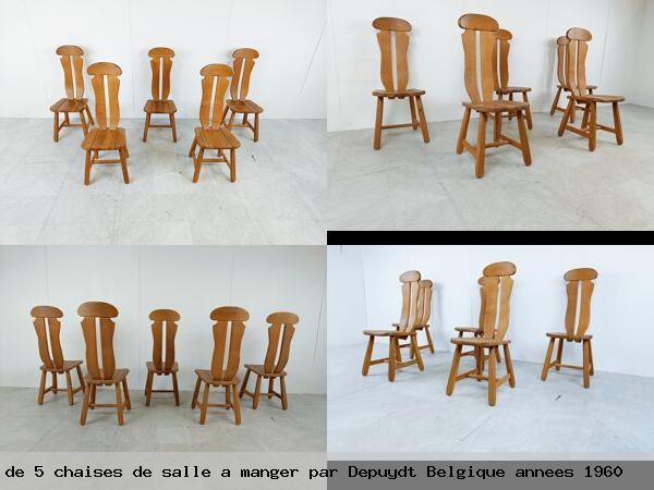 Set 5 chaises salle a manger par depuydt belgique annees 1960