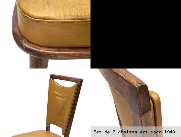 Set de 6 chaises art deco 1940