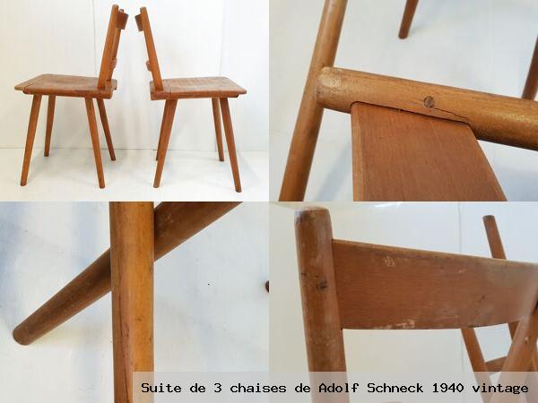 Suite 3 chaises adolf schneck 1940 vintage