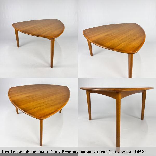 Table a manger forme triangle chene massif france concue dans les annees 1960