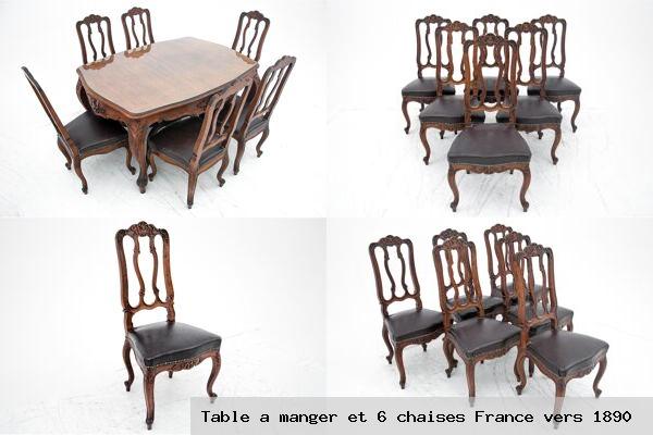 Table a manger et 6 chaises france vers 1890