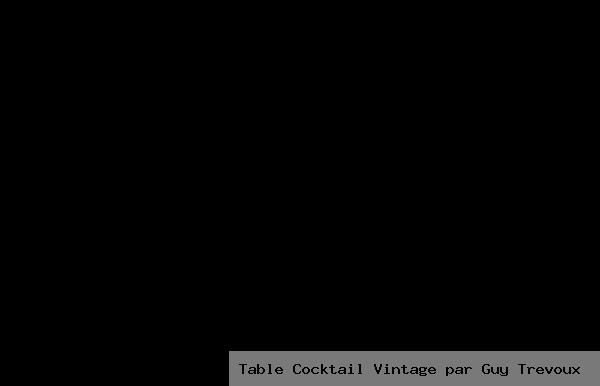 Table cocktail vintage par guy trevoux