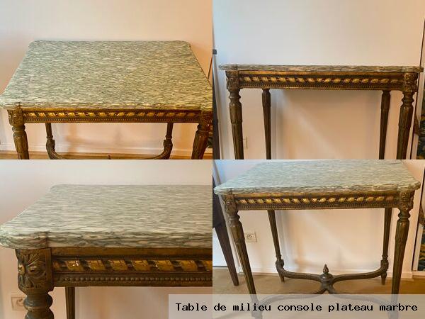 Table de milieu console plateau marbre