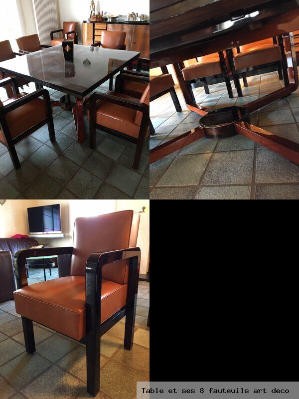 Table et ses 8 fauteuils art deco